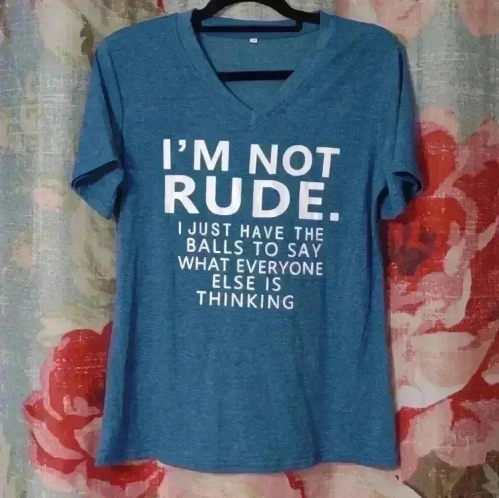 I'M NOT RUDE.. NWT Unisex Large VNeck